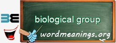 WordMeaning blackboard for biological group